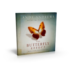 Andy Andrews - The Butterfly Effect
