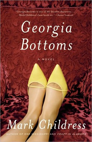 Mark Childress - Georgia Bottoms